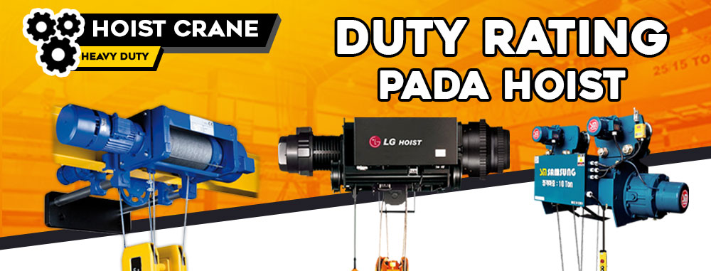 Duty Rating Pada Hoist